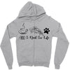 all i need in life Zipper Hoodie