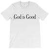 god is good T-Shirt