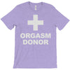 orgasm donor T-Shirt