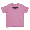 tequila dont have to drink it Youth Tee