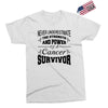 never underestimate the strength and power of a cancer survivor Exclusive T-shirt
