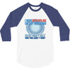 i beat 279472160 of my siblings and all i got was this lousy tshirt 3/4 Sleeve Shirt