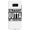 straight outta my twenties Samsung Galaxy S8 Case