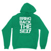 bring back the sexy Hoodie