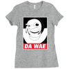 DA WAE Ladies Fitted T-Shirt
