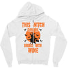 wine witch! Zipper Hoodie