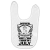 Never Underestimate Dog Rescuer Who Was Born July Baby Bibs
