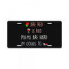 are red is red License Plate