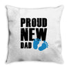 proud new boy Throw Pillow