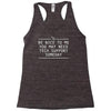 funny tech suppor Racerback Tank