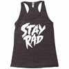 Stay Rad Racerback Tank
