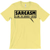 sarcasm services (2) T-Shirt