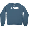 ootd Crewneck Sweatshirt