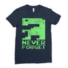 never forget Ladies Fitted T-Shirt