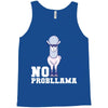 no probllama Tank Top
