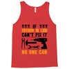 IF FATHER IN LAW CAN'T FIX IT THAN NO ONE CAN FIX IT Tank Top