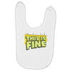 this is fine Baby Bibs