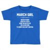 March Girl Hated By Many Toddler T-shirt