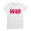 believe women Ladies Fitted T-Shirt