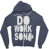 do work son Zipper Hoodie