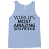 worlds most amazing girlfriend Tank Top