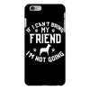 if i can't bring my dog i'm not going iPhone 6 Plus/6s Plus Case