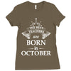 Legends Are Born In October Ladies Fitted T-Shirt