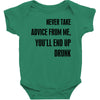 never take advice from me Baby Bodysuit