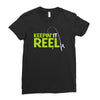 keepin' it reel Ladies Fitted T-Shirt