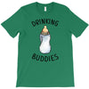 Drinking Buddies T-Shirt