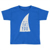 nice to eat you Toddler T-shirt