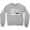 too hip to hop   bunny easter Crewneck Sweatshirt