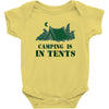 camping is in tents t shirt Baby Onesie