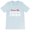 existential crisis T-Shirt