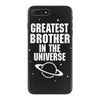 Greatest Brother In The Universe iPhone 7 Plus Case
