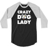 Crazy Dog Lady 3/4 Sleeve Shirt