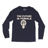 the future is female Long Sleeve Shirts