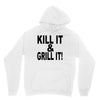 kill it grill it Unisex Hoodie