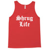 shrug life Tank Top