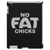 no fat chicks (2) iPad 3 and 4 Case