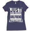 Just One More Girlfriend I Promise Ladies Fitted T-Shirt