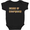 incase of emergency Baby Bodysuit