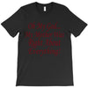 my mother was right T-Shirt