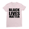 black lives Ladies Fitted T-Shirt