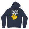 duck you Unisex Hoodie