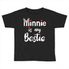 Minnie is my Bestie Toddler T-shirt