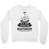 I Am Music Actually In A Very Commited Relationship Crewneck Sweatshirt