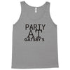 party at gatsby's Tank Top