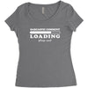 Sarcastic Comment Loading Please Wait Women's Triblend Scoop T-shirt