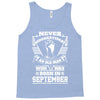 Never Underestimate Old Man Who Was Born September Tank Top